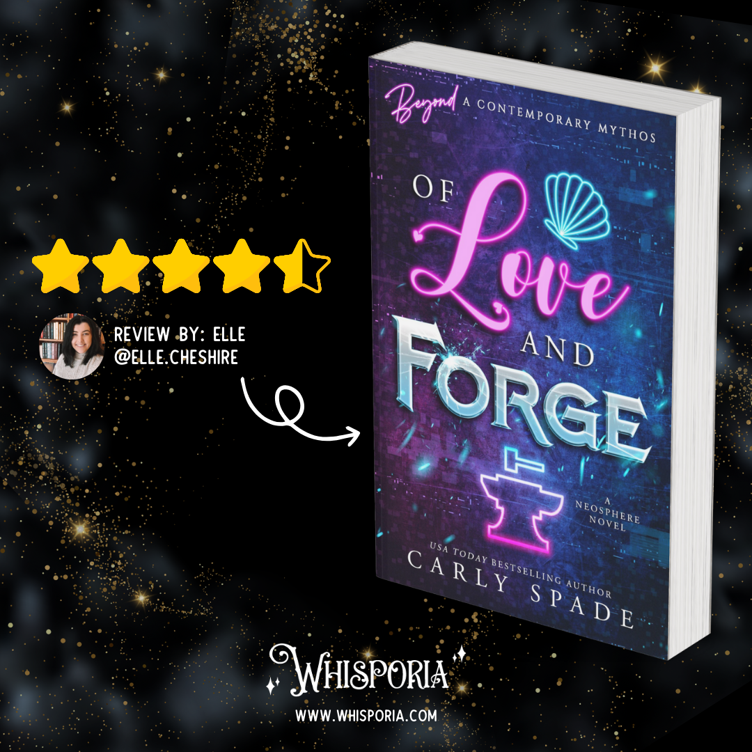 Of Love and Forge by Carly Spade - Book Review