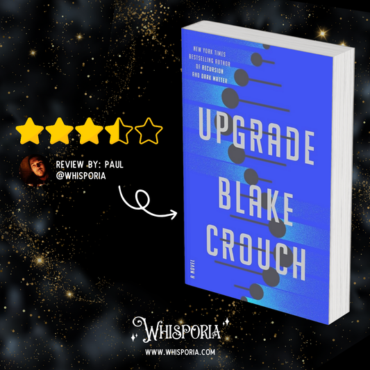 Upgrade by Blake Crouch - Book Review