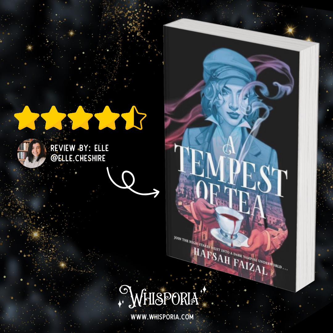 A Tempest of Tea by Hafsah Faizal - Book Review