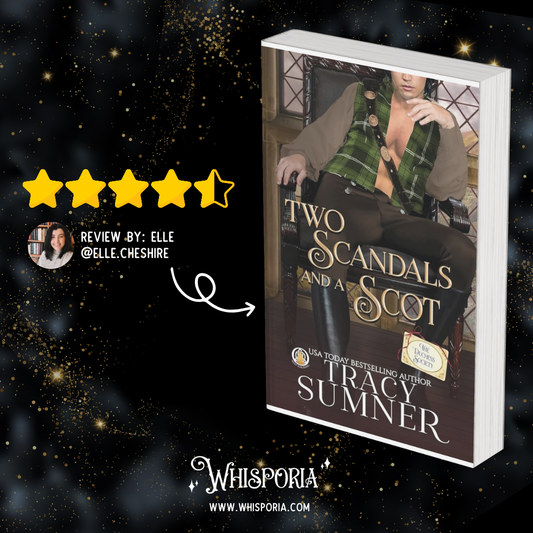 Two Scandals and a Scot by Tracy Summer - Book Review