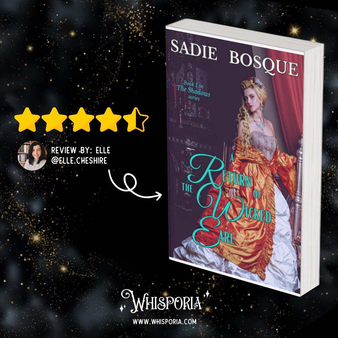 Return of the Wicked Earl by Sadie Bosque - Book Review