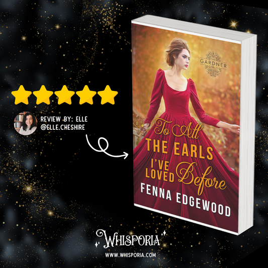 To All the Earls I’ve Loved Before by Fenna Edgewood - Book Review