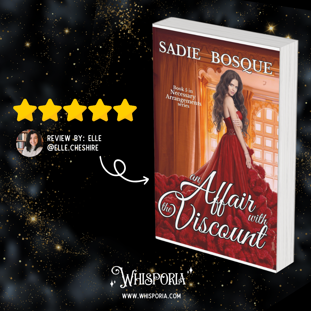 An Affair with the Viscount by Sadie Bosque - Book Review