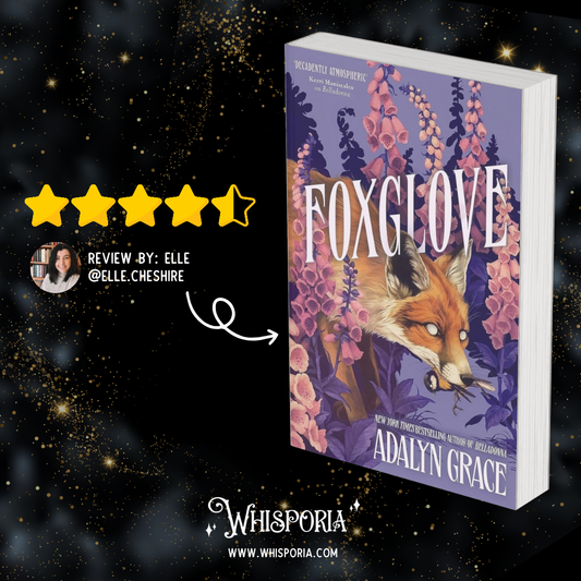 Foxglove by Adalyn Grace - Book Review