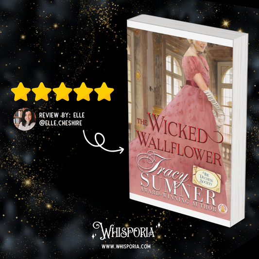 The Wicked Wallflower by Tracy Sumner - Book Review