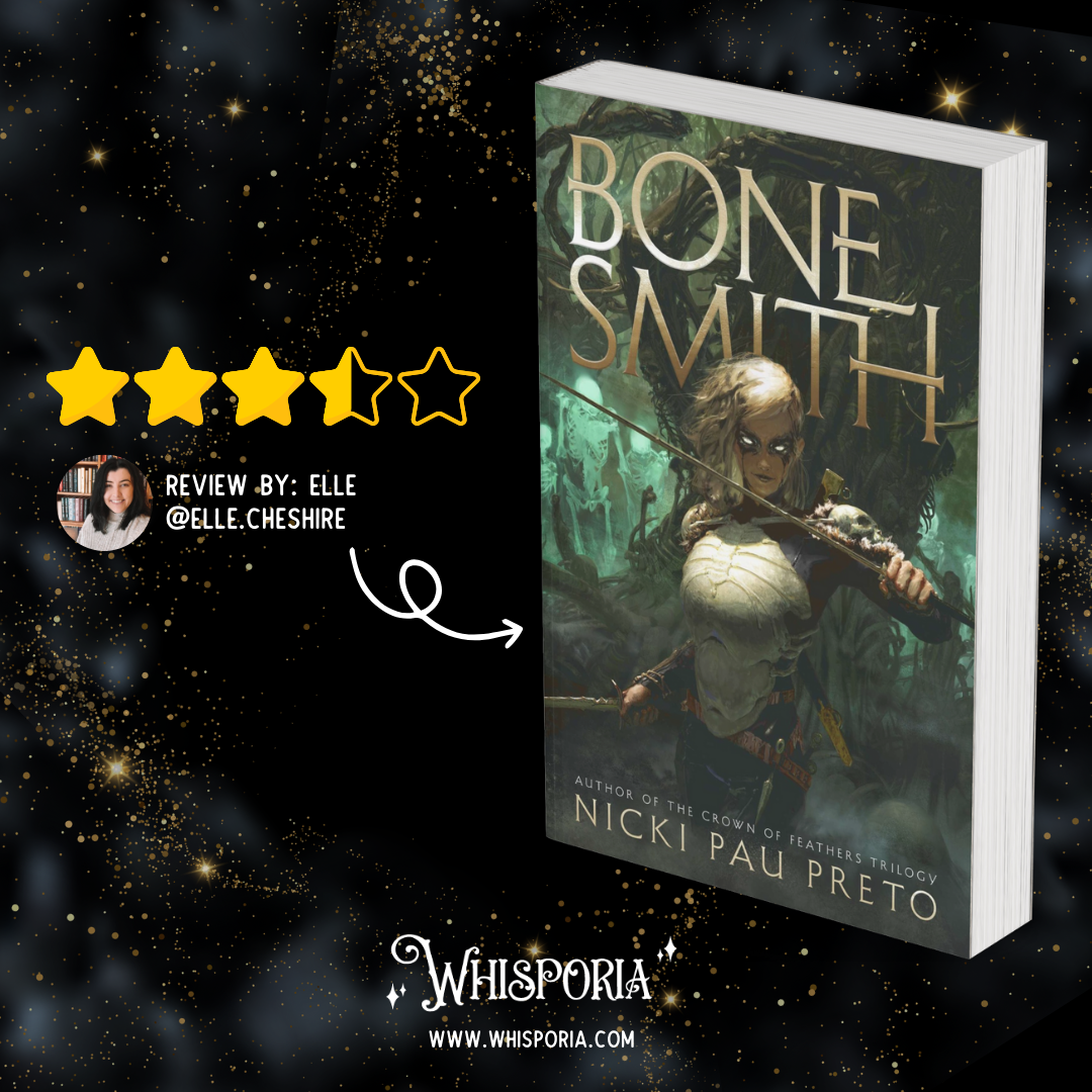 Bonesmith by Nicki Pau Preto - Book Review