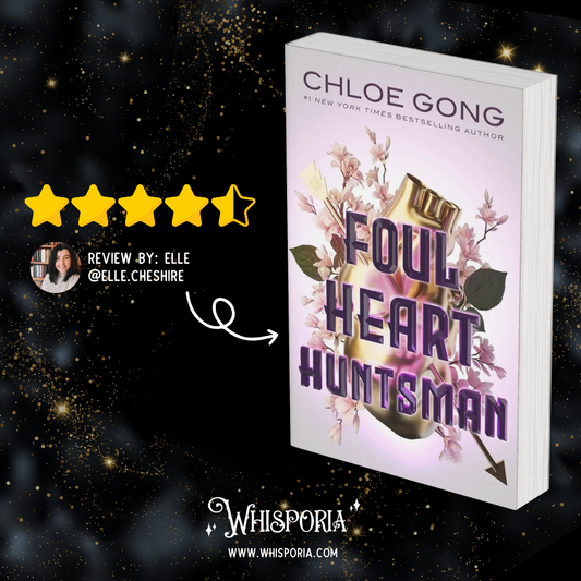 Foul Heart Huntsman by Chloe Gong - Book Review