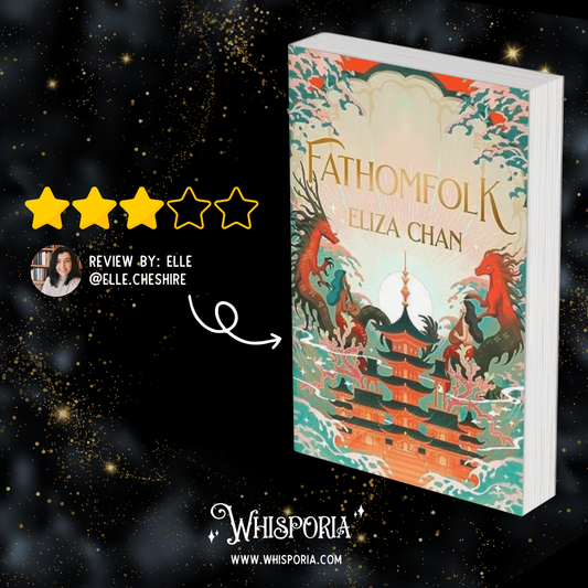 Fathomfolk by Eliza Chan - Book Review