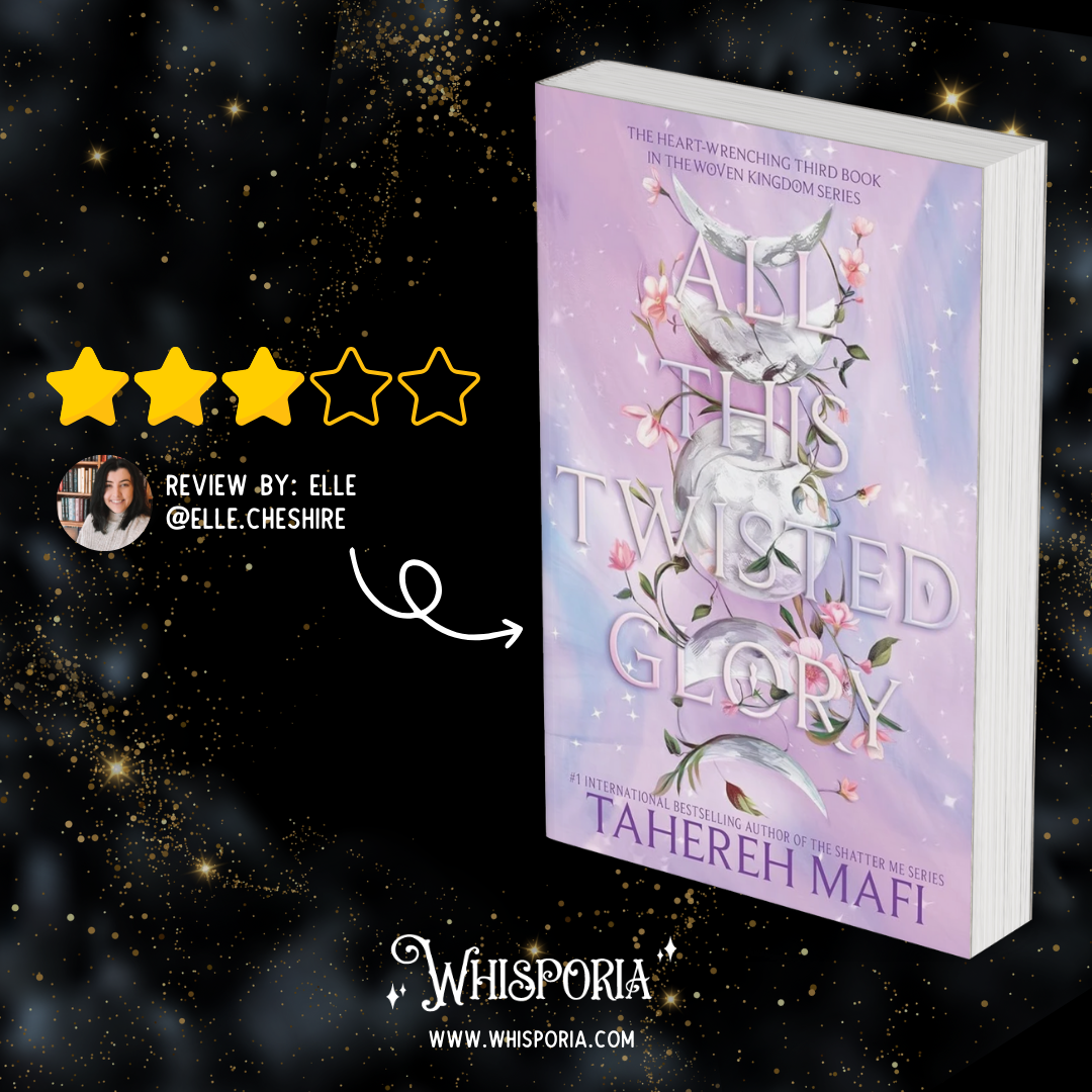 All this twisted glory by Tahereh Mafi - Book Review