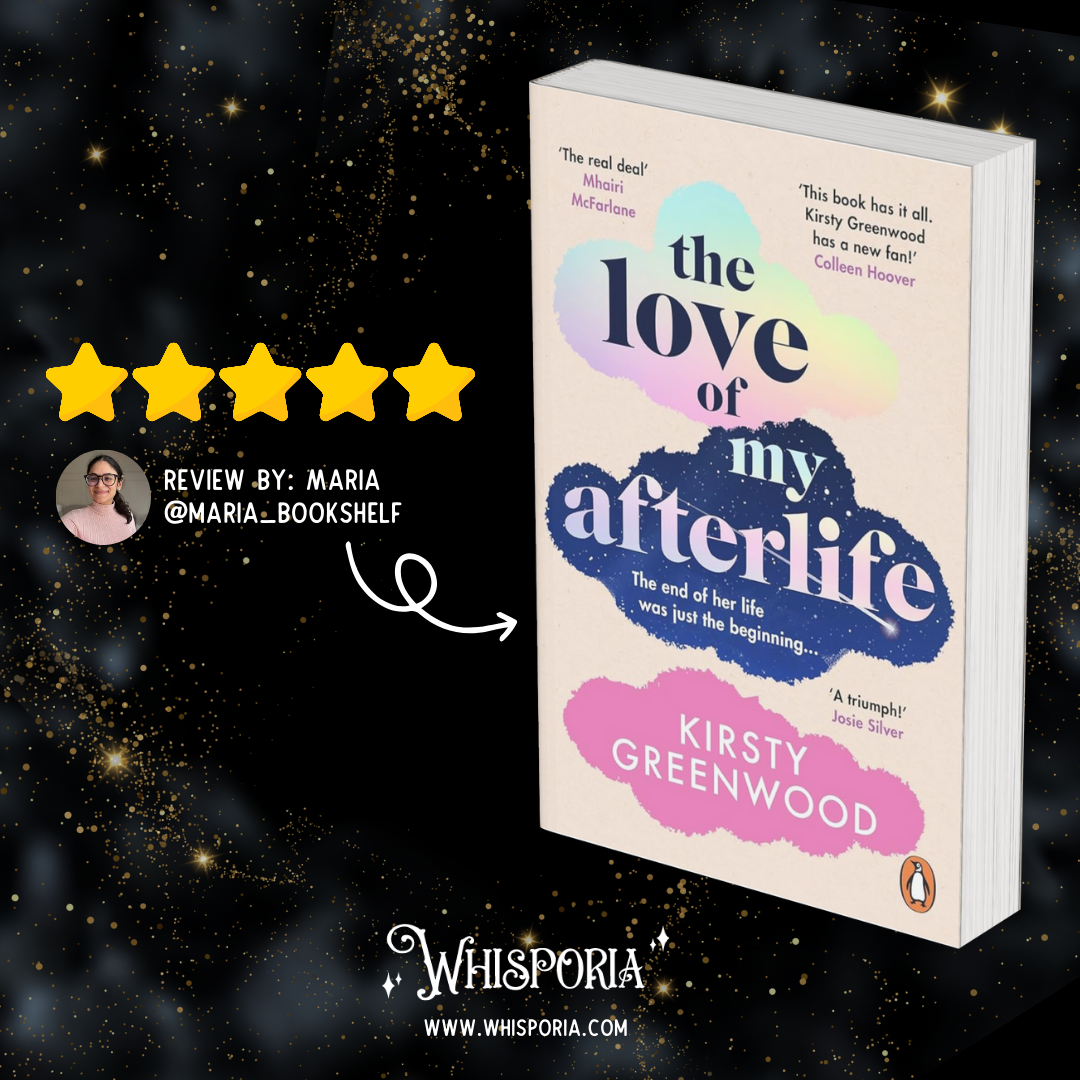 The Love of My Afterlife by Kristy Greenwood - Book Review