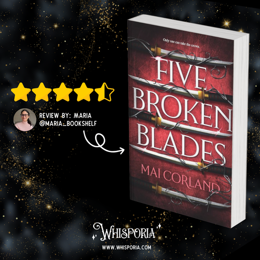 Five Broken Blades by Mai Corland - Book Review