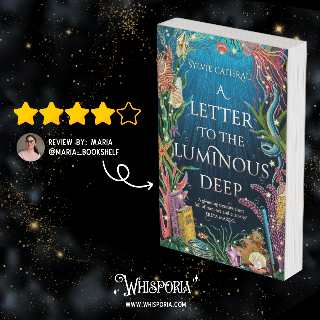 A Letter to the Luminous Deep by Sylvie Cathrall - Book Review