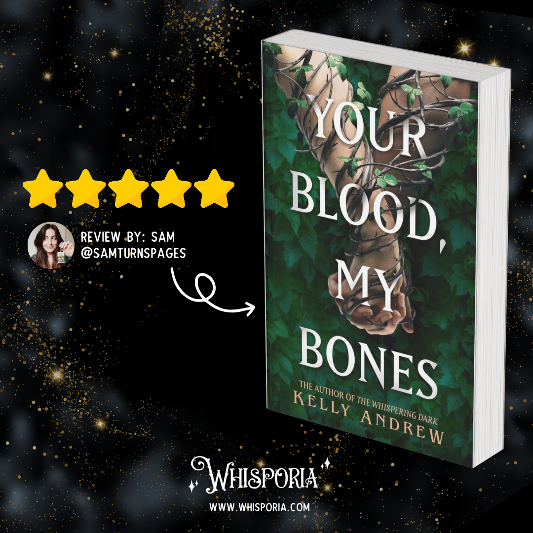 Your Blood, My Bones by Kelly Andrew - Book Review