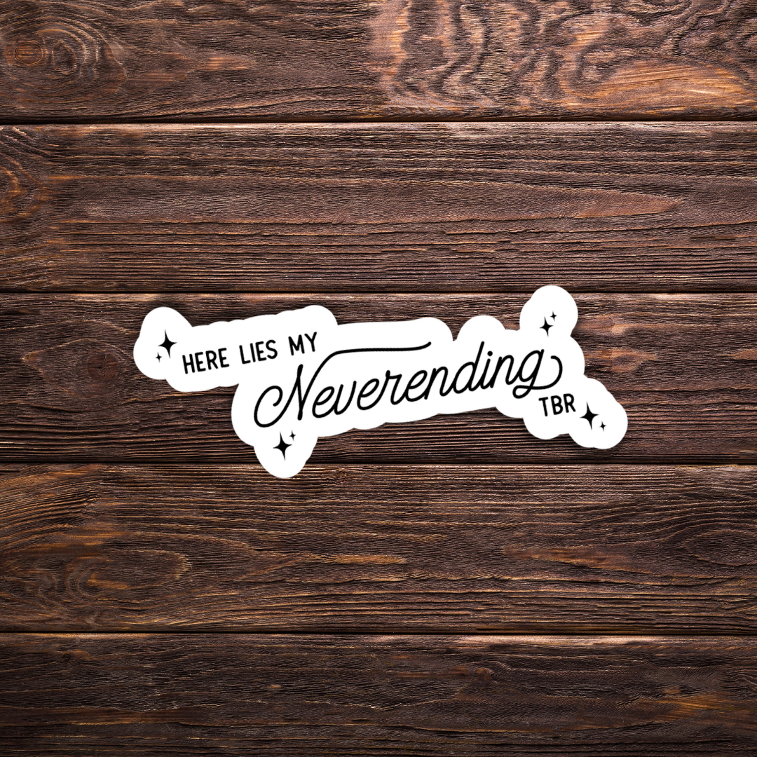 Here Lies my Neverending TBR Sticker