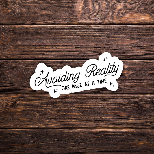 Avoiding Reality One Page at a Time Sticker