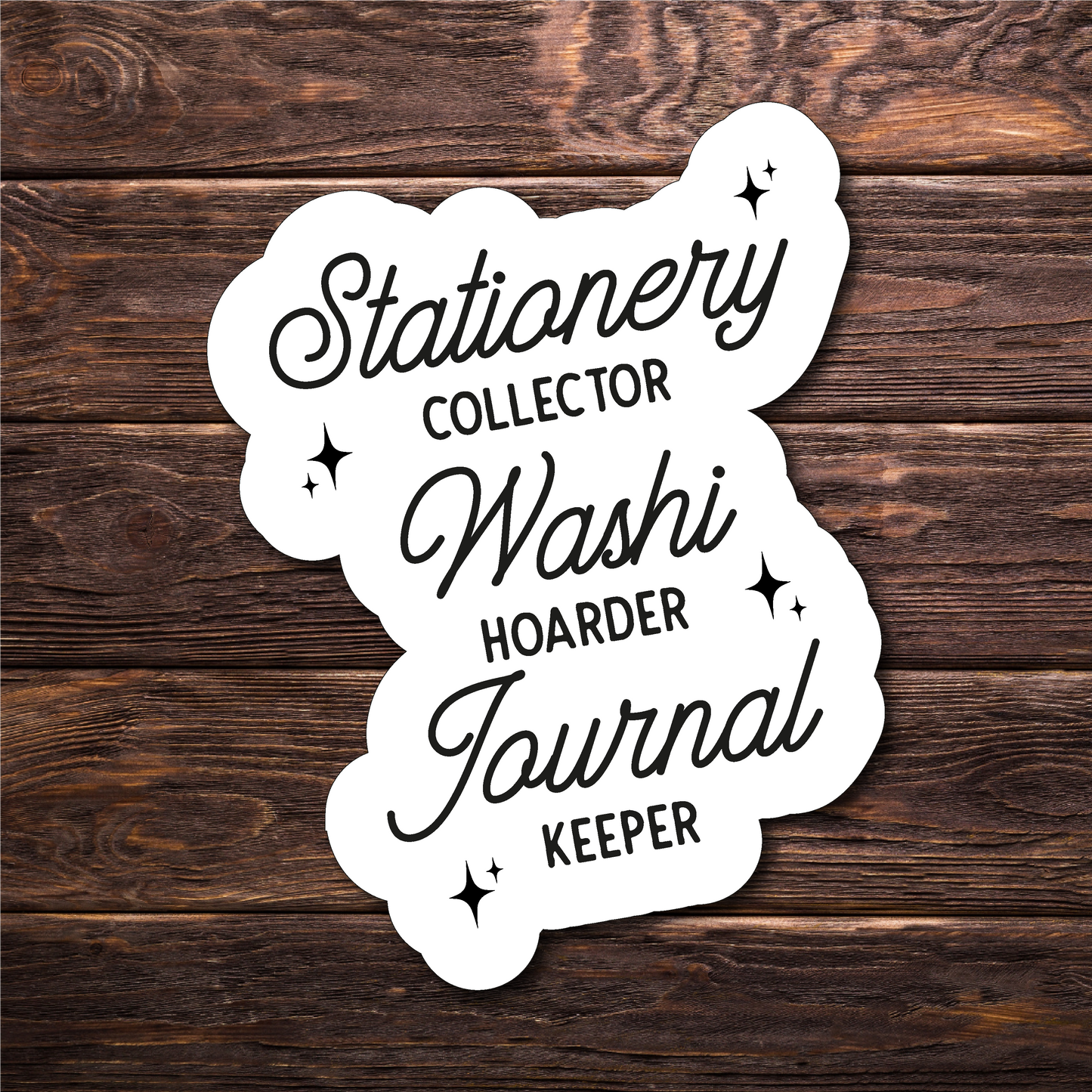Stationery Collector, Washi Hoarder, Journal Keeper Sticker