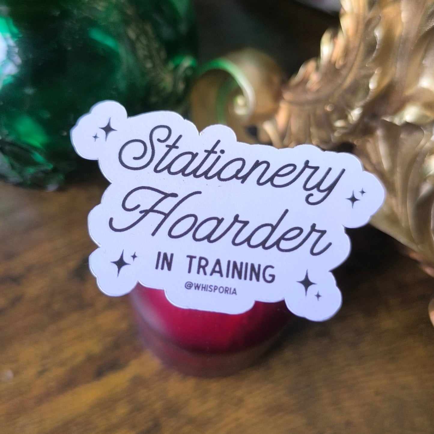 Stationery Hoarder in Training Die Cut Sticker