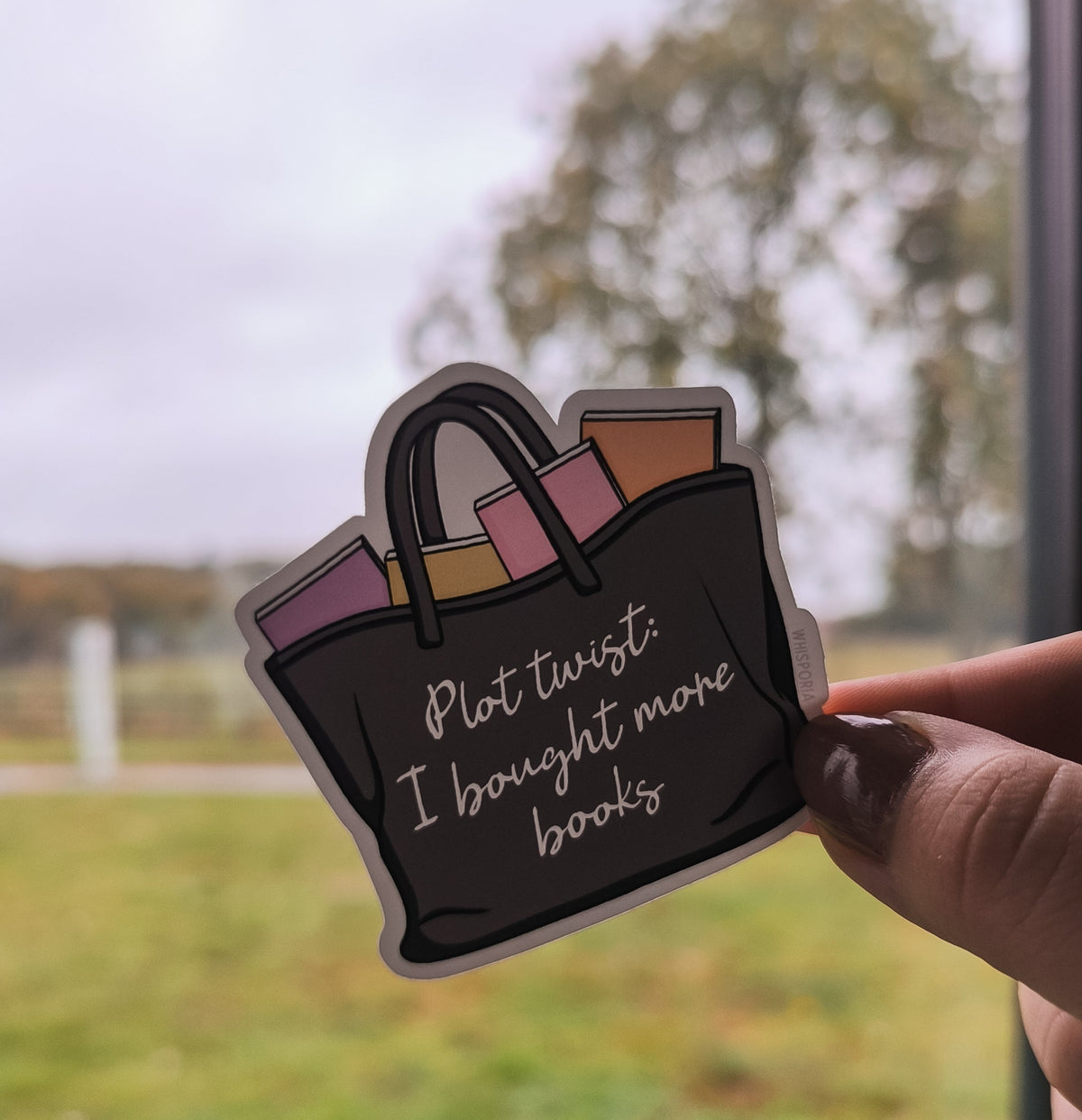 Plot Twist I Bought More Books Bag Vinyl Die Cut Sticker